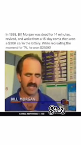 In 1998, Bill Morgan was dead for 14 minutes, revived, and woke from a 15-day coma then won a $30K car in the lottery. While recreating the moment for TV, he won $250K! thumbnail