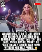 WOMAN REFUSES TO GO TO JAIL AFTER HER FRIEND WAS ARRESTED ON A FLIGHT. SHE SAYS SHE HAS NO ONE ELSE TO STAY WITH AND NOWHERE HOME WITHOUT HER BEST FRIEND. thumbnail