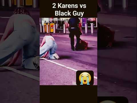 2 Karens vs Black Guy! thumbnail