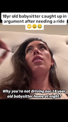 18 Year old babysitter caught up in argument after needing a ride "Why you're not driving our 18 year old babysitter home at night?" thumbnail