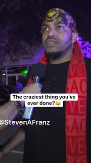 The craziest thing you've ever done? thumbnail