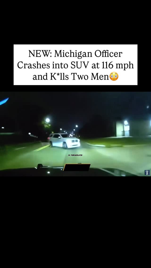 Michigan officer crashes into SUV at 116 mph and k*lls two men  The crash k*lled Cedric Hayden Jr. ,34, and DeJuan Pettis, 33, who were in a Dodge Durango  Police claimed there was no chase involved at the time of the crash  Officer James Burke was charged with two counts of mansl*ughter  The footage was made public as part of a lawsuit filed by Fieger Law representing the victims’ families! thumbnail